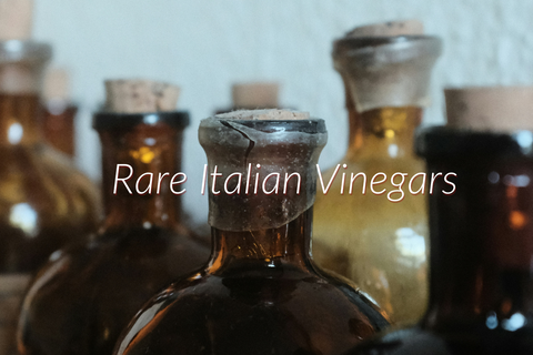 rare Italian vinegars