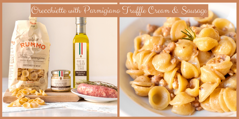 Orecchiette Pasta with Parmigiano Reggiano Truffle cream & Sausage