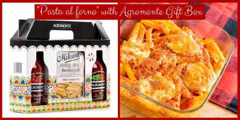 Baked Pasta made with Agromonte Gift Box